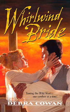 Title details for Whirlwind Bride by Debra Cowan - Available